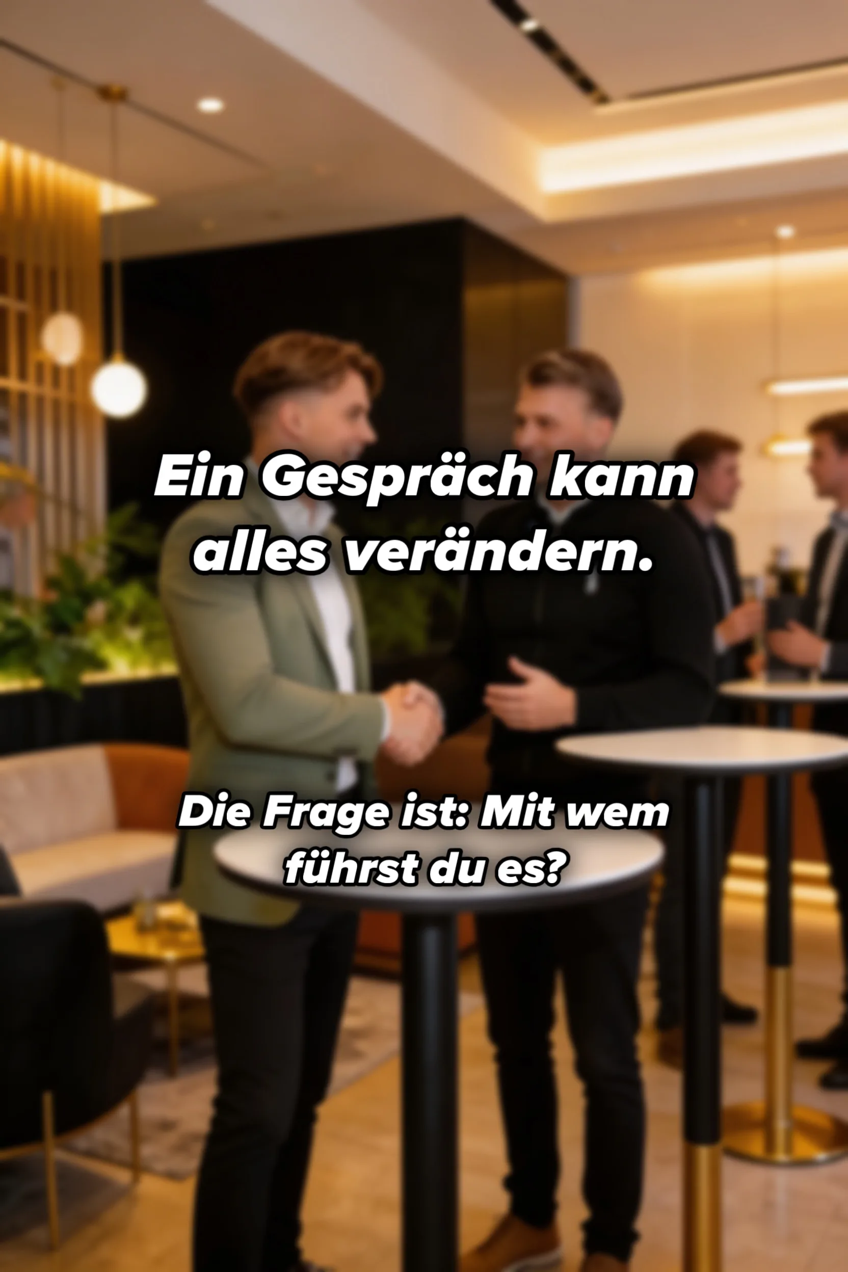 Ein Gespräch kann alles verändern. Die Frage ist: Mit wem führst du es?